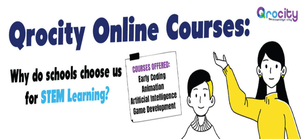 Qrocity Online Courses:  Why do schools choose us for STEM Learning?